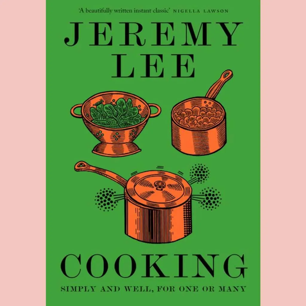 Shopworn: Cooking: Simply and Well, for One or Many (Jeremy Lee)